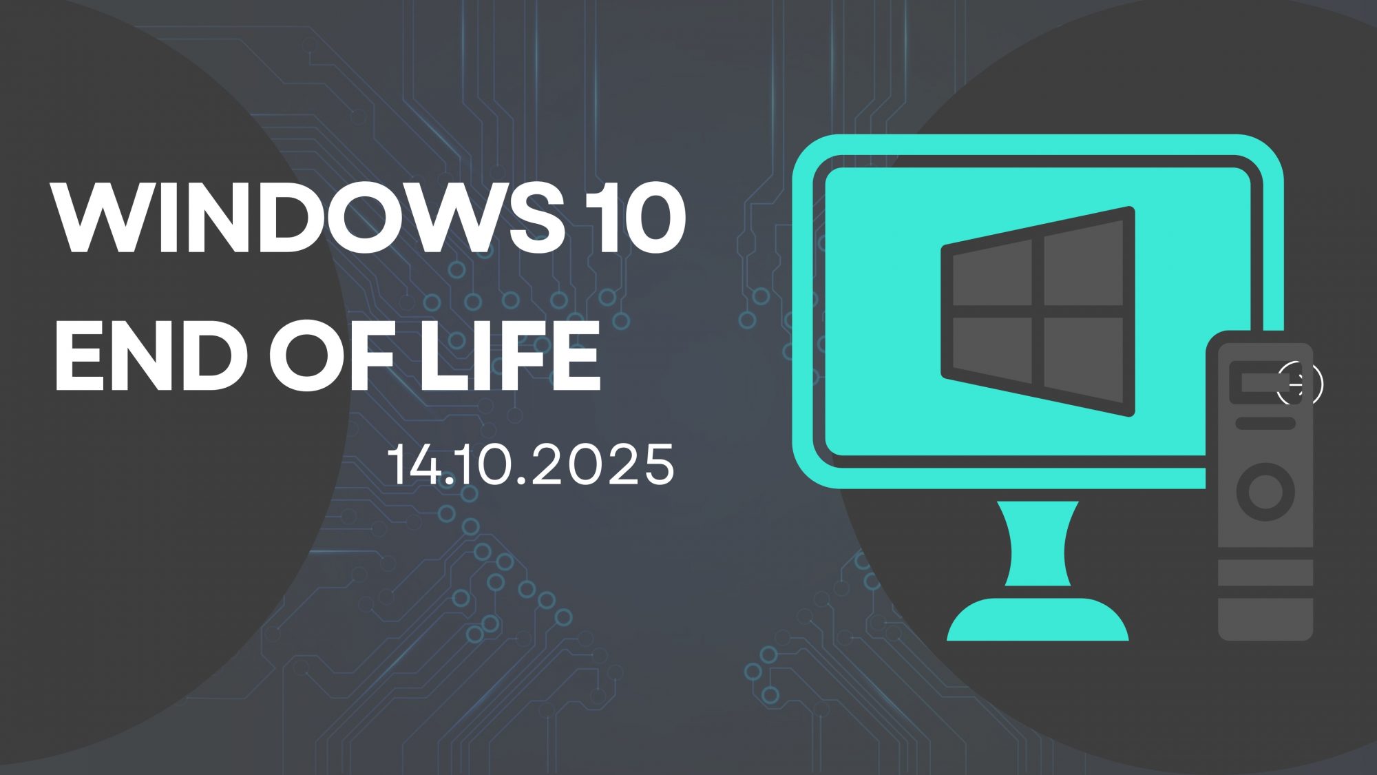 Beitragsbild zum End of Life von Windows 10 im Oktober 2025