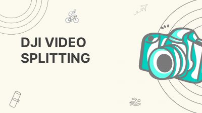 Beitragsbild zum DJI Videofile Splitting